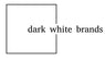 Dark White Brands